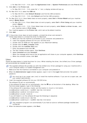 Page 64For  Mac OS X  10.5  ~ 10.6, open the Applications folder > System Preferences   and  click  Print &  Fax .
14 . Click   Add on the Printer List .
For  Mac OS X  10.5  ~ 10.6, press  the “ +” icon; a  display  window  will pop  up.
15 . For  Mac OS X  10.3, select the USB  tab.
For  Mac OS X10.4, click  Default  Browser and  find the USB  connection.
For  Mac OS X  10.5  ~ 10.6, click   Default and  find the USB  connection.
16 . For  Mac OS X  10.3, if Auto Select does  not work  properly, select  Dell...