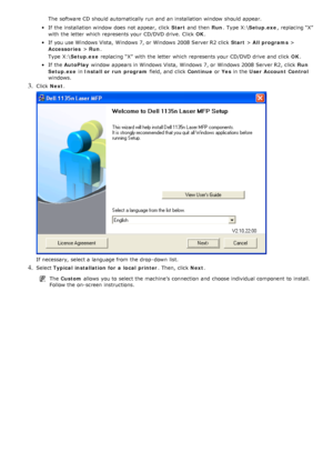 Page 17The  software CD should automatically run  and  an installation window  should appear.
If  the installation window  does  not appear,  click  Start and  then   Run.  Type  X:\ Setup.exe ,  replacing “X”
with the letter  which represents your  CD/DVD drive. Click   OK.
If  you use Windows Vista,  Windows 7, or Windows 2008 Server R2 click   Start > All programs  >
Accessories  > Run .
Type  X:\ Setup.exe  replacing “X”  with the letter  which represents your  CD/DVD drive  and  click   OK.
If  the...