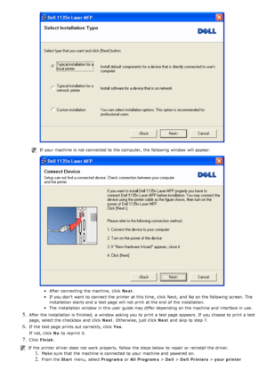 Page 18If  your  machine is not connected to  the computer, the following window  will appear.
After connecting  the machine,  click  Next.
If  you don’t  want  to  connect the printer at this time,  click  Next,  and  No  on the following screen. The
installation starts  and  a  test page  will not print  at the end  of the installation.
The  installation window  in this user  guide may differ depending on the machine and  interface in use.
5. After the installation is finished,  a  window  asking you to...