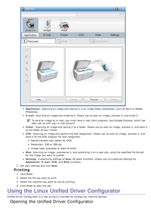 Page 79Application: Scanning  an image and  placing it  in an image editor  application, such as Paint  or Adobe
Photoshop.
E -mail : Scanning  an image and  emailing it.  Allows  you to  scan  an image,  preview  it,  and  email it.
To send an image by e -mail, you must  have  a  mail client  program, like Outlook Express,  which has
been  set  up  with your  e -mail account.
Folder: Scanning  an image and  saving it  to  a  folder. Allows  you to  scan  an image,  preview  it,  and  save it
to  the folder of...