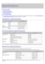 Page 105Specifications
This chapter include:
Hardware  specifications
Environmental  specifications
Electrical  specifications
Print media specifications
The  specification  values are listed  below,  specification  are subject to  change  without  notice. See www.dell.com or
support.dell.com/manuals
 for possible changes in information.
Hardware specifications
Item Description
Dimensions Height 318.9 mm  (12.6 inches)
Depth 415.4 mm  (16.4 inches)
Width 416 mm  (16.4 inches)
Weight Machine  with consumables...