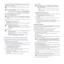 Page 3434 |Scanning
5.Press the left/right arrow until  Local PC appears on the bottom line of 
the display and press  OK. If the printer connected to a network, select 
Network PC  and press OK.
6. From  Scan Destination , press the left/right arrow until the application 
program you want appears, then press  OK. 
Default setting is  My Documents.
7. Press the left/right button until the  setting you want appears then press 
OK . 
• Resolution : Sets the image resolution.
• Scan Color : Sets the color mode.
•...