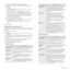 Page 43Faxing |43
Forwarding received faxes to email address
You can set your printer to forward incoming faxes to the email address 
you entered.
1.Press  Fax.
2. Press  Menu until Fax Feature  appears on the bottom line of the 
display and press  OK.
3. Press the left/right arrow until Forward  appears and press OK.
4. Press the left/right arrow until E-mail  appears and press OK.
5. Press the left/right arrow until Rcv. Forward  appears and press OK.
6. Press the left/right arrow until Forward  appears and...