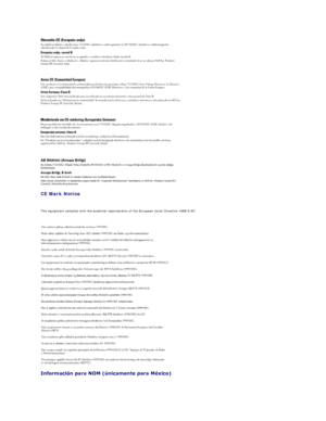 Page 125   
 
   
 
   
 
   
CE Mark Notice  
   
This equipment complies with the essential requirements of the European Union Directive 1999/5/EC.  
   
   
 
     