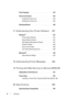 Page 128Contents
Panel Language . . . . . . . . . . . . . . . . . . . . .  234
Panel Lock Function
. . . . . . . . . . . . . . . . . . .  234
Enabling the Panel Lock
 . . . . . . . . . . . . . .  234
Disabling the Panel Lock
. . . . . . . . . . . . . .  235
Resetting Defaults
. . . . . . . . . . . . . . . . . . . .  236
17 Understanding Your  Printer Software. .  237
Windows®. . . . . . . . . . . . . . . . . . . . . . . .  237
Printer Status Window
. . . . . . . . . . . . . . .  237
Status Monitor Console
 . ....