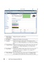 Page 120116Dell Printer Configuration Web Tool
1Dell 1350cnw 
Color Printer Displays the printer model name.
2 IP Address Displays the IP address of your printer.
3 Location Displays the location of the printer. The location can be 
changed in the Basic Information  on the Print Server Settings  
page.
4 Contact Person Displays the administrator name of the printer. The name can 
be changed in the  Basic Information  on the Print Ser ver 
Settings page.
5 Event Panel Displays the condition of the printer. If an...