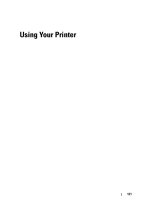 Page 123121
Using Your Printer
 