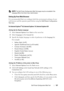 Page 129Dell Printer Configuration Web Tool127
 NOTE: The Dell Printer Configuration Web Tool pages may be unreadable if the 
language differs from that of your web browser.
Setting Up From Web Browser
It is recommended that you configure both the environment settings of your 
web browser and the operator panel before using the 
Dell Printer Configuration 
Web Tool
.
For Internet Explorer® 6.0, Internet Explorer 7.0, Internet Explorer 8.0
Setting Up the Display Language
1Select Internet Options from Tools on the...