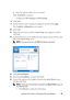 Page 93Installing Printer Drivers on Computers Running Windows91
cEnter the gateway address of your network.
When 
Dual Stack is selected:
Configure the 
IPv4 Settings and IPv6 Settings.
8Click Next.
9Ensure that the wireless settings are displayed, and then click Apply.
The 
Complete configuration screen appears.
10Click Next.
11Follow the instructions until the Check Setup screen appears, and then 
click 
Next.
12Confirm there are no errors displayed on the operator panel, and then click 
NO on the Check...