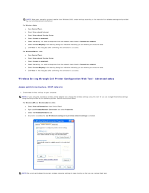 Page 197For Windows Vista:  
a.   Open  Control Panel .   
 
b.   Select  Network and Internet .   
 
c.   Select  Network and Sharing Center .   
 
d.   Select  Connect to a network .   
 
e.   Select the setting you send to the printer from the network items listed in  Connect to a network .   
 
f.   Select  Connect Anyway  in the warning dialog box indication indicating you are entering an unsecured area.   
 
g.   Click  Close  in the dialog box after confirming the connection is a success.   
 
For Windows...