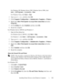 Page 107Installing Printer Drivers on the Windows Computers105
FILE LOCATION:  C:\Users\fxstdpc-
admin\Desktop\30_UG??\Mioga_SFP_UG_FM\Mioga_SFP_UG_FM\section10.fm
DELL CONFIDENTIAL – PRELIMINARY 9/13/10 - FOR PROOF ONLY
For Windows XP, Windows Server 2003, Windows Server 2008, click 
start All Programs Accessories Run.
For Windows Vista, click 
Star t Run.
2Type gpedit.msc, and then click OK.
3Click Computer Configuration Administrative Templates Printers.
4Right-click Allow Print Spooler to accept client...