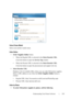 Page 345Understanding Your Printer Software343
FILE LOCATION:  C:\Users\fxstdpc-
admin\Desktop\30_UG??\Mioga_SFP_UG_FM\Mioga_SFP_UG_FM\section20.fm
DELL CONFIDENTIAL – PRELIMINARY 9/13/10 - FOR PROOF ONLY
Select Printer Model
Select your printer model name.
Order Online
•Order Supplies Online button
• When the Regular URL is selected in the 
Select Reorder URL:
Click this button to open the 
Service Tag window.
• When the Premier URL is selected in the 
Select Reorder URL:
Click this button to open the...