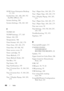 Page 494FILE LOCATION:  C:\Users\fxstdpc-
admin\Desktop\30_UG??\Mioga_SFP_UG_FM\Mioga_SFP_UG_FM\Mioga-SFP-UGIX.fm
DELL CONFIDENTIAL – PRELIMINARY 9/13/10
FOR PROOF ONLY
492Index
SUSE Linux Enterprise Desktop 
11, 134
Symbol Set, 161, 168, 289, 352
For PCL 5/PCL 6, 3 5 2
System Setting, 260
System Settings, 158, 165, 183
T
TCP/IP, 185
TCP/IP Settings, 177, 185
Telnet, 184, 299
Temperature, 366
Time Format, 163, 262, 270
Time Zone, 163, 262, 270
Time-Out, 187-188, 302
Toner access cover, 29
Toner cartridge, 38...