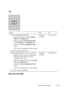 Page 451Troubleshooting Guide449
FILE LOCATION:  C:\Users\fxstdpc-
admin\Desktop\30_UG??\Mioga_SFP_UG_FM\Mioga_SFP_UG_FM\section28.fm
DELL CONFIDENTIAL – PRELIMINARY 9/13/10 - FOR PROOF ONLY
Fog
Bead-Carry-Out (BCO)
Action Yes No
1 Execute the PHD Refresh Mode.
aLaunch the Tool Box, and click Refresh 
Mode 
on the Diagnosis tab.
bAfter you start the Drum Refresh Mode, 
click 
Chart Print on the Diagnosis tab.
cClick the 4 Colors Configuration Chart 
button.
The 4 Colors Configuration Chart is printed.
Does this...