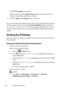 Page 108106Setting the IP Address
FILE LOCATION:  C:\Users\fxstdpc-
admin\Desktop\30_UG??\Mioga_AIO_UG_FM\Mioga_AIO_UG_FM\section08.fm
DELL CONFIDENTIAL – PRELIMINARY 9/13/10 - FOR PROOF ONLY
The TCP/IP Settings page appears.
4Select the mode from IP Address Mode, and then enter the values in IP 
Address, Subnet Mask, and Gateway Address.
5Press the Apply New Settings button to take effect.
You can also assign the IP address to the printer when installing the printer drivers 
with the installer. When you use the...