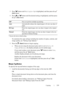 Page 331Copying329
FILE LOCATION:  C:\Users\fxstdpc-
admin\Desktop\30_UG??\Mioga_AIO_UG_FM\Mioga_AIO_UG_FM\section18.fm
DELL CONFIDENTIAL – PRELIMINARY 9/13/10 - FOR PROOF ONLY
3Press  button until Multiple-Up is highlighted, and then press the   
(Set) button.
4Press   or   button until the desired setting is highlighted, and then press 
the  
(Set) button.
* Denotes the factory default setting.
To customize the copy settings including the number of copies, contrast, and 
image quality, see Setting Copy...