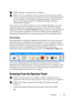 Page 339Scanning337
FILE LOCATION:  C:\Users\fxstdpc-
admin\Desktop\30_UG??\Mioga_AIO_UG_FM\Mioga_AIO_UG_FM\section19.fm
DELL CONFIDENTIAL – PRELIMINARY 9/13/10 - FOR PROOF ONLY
 NOTE: PaperPort, is supported only on Windows.
 
NOTE: You can use PaperPorts built-in Optical Character Recognition (OCR) 
software to copy text from scanned documents so that you can use and edit the text 
in any text editing, word processing, or spreadsheet program. The OCR process 
requires textual images scanned at 150–600 dpi and...