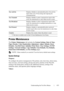 Page 435Understanding the Tool Box Menus433
Printer Maintenance
The Printer Maintenance tab includes the System Settings, Date & Time, 
Paper Density, Color Registration Adjustment, Adjust Altitude, Reset 
Defaults, Non-Dell Toner, Initialize Print Meter, Tray Settings, TCP/IP 
Settings, Network Settings, Copy Defaults, Scan Defaults, Fax Defaults, 
Print from USB Defaults, and Fax Settings pages.
 NOTE: Values marked by an asterisk (*) are the factory default menu settings.
System Settings
Purpose:
To configure...