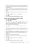 Page 141Installing Printer Drivers on the Windows Computers139
FILE LOCATION:  C:\Users\fxstdpc-
admin\Desktop\30_UG??\Mioga_AIO_UG_FM\Mioga_AIO_UG_FM\section10.fm
DELL CONFIDENTIAL – PRELIMINARY 9/13/10 - FOR PROOF ONLY
The server host name is the name of the server computer that identifies it on 
the network. The shared printer name is the name assigned during the server 
installation process.
If this is a new printer, you may be prompted to install a printer driver. If no 
system driver is available, then you...