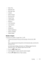 Page 317Copying315
FILE LOCATION:  C:\Users\fxstdpc-
admin\Desktop\30_UG??\Mioga_AIO_UG_FM\Mioga_AIO_UG_FM\section18.fm
DELL CONFIDENTIAL – PRELIMINARY 9/13/10 - FOR PROOF ONLY
• Select Tray
• SSF Paper Size
• SSF Paper Type
• Collated
• Reduce/Enlarge
•Document Size
• Original Type
• Lighter/Darker
• Sharpness
• Color Saturation
• Auto Exposure
•2 Sided
• Multiple-Up
• Margin Top/Bottom
• Margin Left/Right
• Margin Middle
Number of Copies
To specify the number of copies from 1 to 99:
1
Load the document(s)...