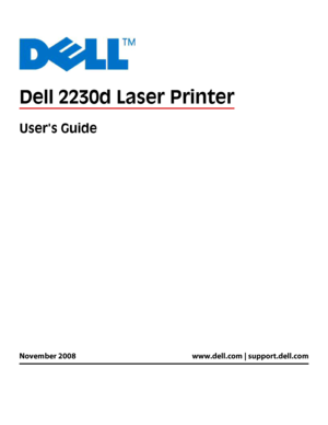 Page 1Dell 2230d Laser Printer
Users Guide
November 2008 www.dell.com | support.dell.com
 