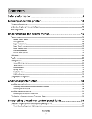 Page 3Contents
Safety information.............................................................................9
Learning about the printer.............................................................10
Printer configurations........................................................................................................................................................10
Understanding the printer control...