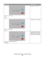 Page 44Light sequenceWhat you can do
No paper in Tray 1 or Tray 2
 - On
 - On
Load paper in Tray 1 or Tray 2.
No paper in manual feeder
 - On
Load paper in the manual feeder.
Remove paper from the standard exit bin
 - Blinking
Remove printed pages from the
standard exit bin, and then press
and release 
 to clear the light
sequence and continue printing.
Interpreting the printer control panel lights
44
 