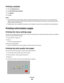 Page 84Printing a booklet
1Click the Page Layout tab.
2Click More Page Layout Options.
3Click Booklet.
4Click OK.
Notes:
The booklet feature automatically enables 2-sided printing with short-edge control, so any 2-sided printing
options must be set before selecting the booklet function. After Booklet is selected, the 2-sided printing options
remain at the last setting used.
Booklet options are unavailable if the duplex unit is installed on the printer but not added to the Installed Options.
Printing information...