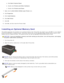 Page 49a.  Click   Start® Control  Panel .
b.  Double -click   Printers and Other  Hardware .
c .  Double -click   Printers and Faxes .
7 .  Right-click  the  Dell  2330d/2330dn Laser Printer  icon.
8 .  Click   Properties .
9 .  Click   Install Options .
10 . Click   Ask Printer .
11 . Click   OK.
12 . Click   OK,  and  then  close  the Printers folder.
Installing an Optional Memory Card
The  system  board has  one  connector  for an optional  memory card. The  printer can  support up  to  160 MB  for a...