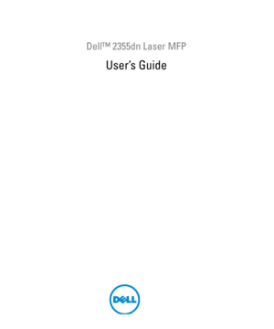 Page 1Dell™ 2355dn Laser MFP 
User’s Guide
 