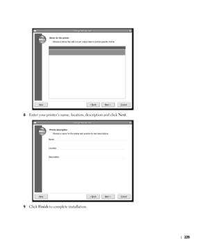 Page 230229
8Enter your printer’s name, location, description and click Next.
9Click Finish to complete installation.
 