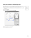 Page 116115
Fitting Your Document to a Selected Paper Size
You can scale your print job to any selected paper size regardless of the original document size. 
This can be useful when you want to check fine details on a small document. 
1When you change the print settings from your software application, access the printer 
properties.
2From the Pa p e r tab.
3Select the paper size you want from the Fit to Page.
4Select the paper source, size, and type.
5Click OK and print the document. 
A
 