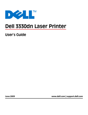 Page 1Dell 3330dn Laser Printer
Users Guide
June 2009 www.dell.com | support.dell.com
 
