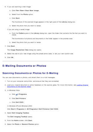 Page 896.  If  you are scanning  a  new image:
a.  Click   File® New ® Scan  New Image .
b .  Select from  the  Photo option.
c .  Click   Start .
The  thumbnail of the scanned image appears in the right  pane of the  Library dialog  box.
d .  Select the photo  that  you want  to  resize.
If  you are using  a  saved  image: a.  From the  Folders pane in the  Library dialog  box,  open the folder that  contains  the file that  you want  to
resize.
The  thumbnails of all photos and  documents in the folder appear...