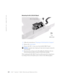 Page 50122Dell™ Inspiron™ 8000: Removing and Replacing Parts
www.dell.com | support.dell.com
Removing the RJ-11/RJ-45 Board
1Follow the instructions in “Preparing to Work Inside the Computer.”
2Remove the system board.
3Remove the M2.5 x 4-mm screw from the RJ-11/RJ-45 board.
 NOTICE: The plastic tab is fragile; pull it back only far enough to remove the 
board assembly.
4
Reach into the enclosure and, while pulling the tall plastic tab away 
from the board assembly to release it, lift out the assembly.
When...