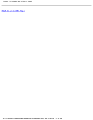 Page 27Keyboard: Dell Latitude C540/C640 Service Manual
Back to Contents Page
 
file:///F|/Service%20Manuals/Dell/Latitude/c540-640/keyboard.htm (6 of \
6) [2/28/2004 7:57:48 AM] 