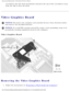 Page 38Removing and Replacing Parts : Dell Latitude C810 Service Manual 
screwdriver into the latch mechanism and pivot the top of the screwdrive\
r away 
from the clip to close the latch. 
Video Graphics Board 
NOTICE: Disconnect the computer and attached devices from electrical outlets 
and remove any installed batteries. 
NOTICE: To avoid ESD, ground yourself by using a wrist grounding strap or by 
periodically touching unpainted metal on the computer. 
Video Graphics Board 
 
Removing the Video Graphics...