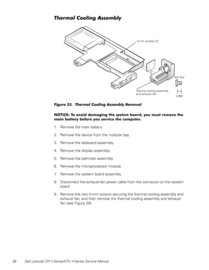 Page 4436 Dell Latitude CPt V-Series/CPx H-Series Service Manual
$,
+.



	#&









1. Remove the main battery.
2. Remove the device from the modular bay.
3. Remove the keyboard assembly.
4. Remove the display assembly.
5. Remove the palmrest assembly.
6. Remove the microprocessor module.
7. Remove the system board assembly.
8. Disconnect the...