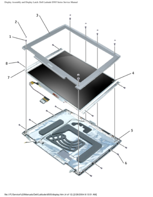 Page 47Display Assembly and Display Latch: Dell Latitude D505 Series Service Ma\
nual
 
file:///F|/Service%20Manuals/Dell/Latitude/d505/display.htm (4 of 12) \
[2/28/2004 8:13:51 AM] 