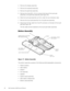 Page 2622 Dell Latitude L400 Service Manual
2. Remove the display assembly.
3. Remove the keyboard assembly.
4. Remove the palmrest assembly.
5. Remove the three M2 x 3.5-mm screws that secure the touch pad 
assembly to the palmrest assembly (see Figure 16).
6. Slide the touch pad assembly out from under the two hold-down tabs.
7. Remove the touch pad assembly from the palmrest assembly.
8. Disconnect the flex cable from the ZIF connector on the back of the touch 
pad (see Figure 16).
The flex cable remains...