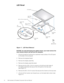 Page 2214 Dell Latitude LS Portable Computers Service Manual
LCD Panel   
Figure 11.  LCD Panel Removal
NOTICE: To avoid damaging the system board, you must remove the 
main battery before you service the computer.
1. Ground yourself by touching the unpainted metal surface of the I/O panel 
on the back of the computer.
2. Remove the keyboard bezel.
3. Remove the display assembly.
4. Remove the display assembly bezel.
5. Remove the four M2 x 3.5-mm screws on the left and right sides of         
the display...