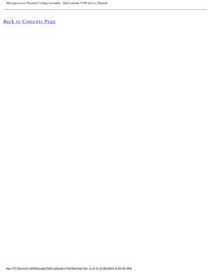 Page 38Microprocessor Thermal Cooling Assembly : Dell Latitude V700 Service Man\
ual 
Back to Contents Page
 
 
 
file:///F|/Service%20Manuals/Dell/Latitude/v700/thermal.htm (3 of 3) [\
2/28/2004 8:20:09 AM] 
