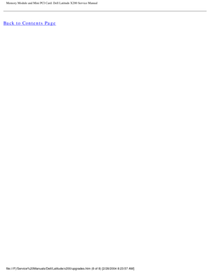 Page 21Memory Module and Mini PCI Card: Dell Latitude X200 Service Manual
Back to Contents Page
 
 
 
file:///F|/Service%20Manuals/Dell/Latitude/x200/upgrades.htm (8 of 8) \
[2/28/2004 8:23:57 AM] 