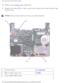 Page 73System Board: Dell Latitude X300 Service Manual 
10.  Remove the modem card, if present. 
11.  Remove the three M2 x 4-mm screws that secure the system board to the  bottom case. 
NOTE: Each system board screw has an arrow beside it. 
 
1 system board
see Mini RSL
2 M2 x 4-mm screws (3) 98MKC
3 status light (LED) cable  
file:///F|/Service%20Manuals/Dell/Latitude/x300/sysboard.htm (2 of 4) \
[2/28/2004 8:26:39 AM] 