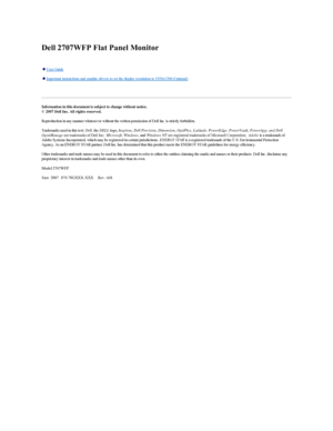 Page 29 
   
   
Information in this document is subject to change without notice.  
2007   
Reproduction in any manner whatsoever without the written permission of Dell Inc. is strictly forbidden.  
Trademarks used in this text:  Dell , the  DELL  logo,  Inspiron ,  Dell Precision ,  Dimension ,  OptiPlex ,  Latitude, PowerEdge, PowerVault, PowerApp, and Dell 
OpenManage  are trademarks of Dell Inc;   Microsoft, Windows,  and  Windows   NT  are registered trademarks of Microsoft Corporation;   Adobe  is a...