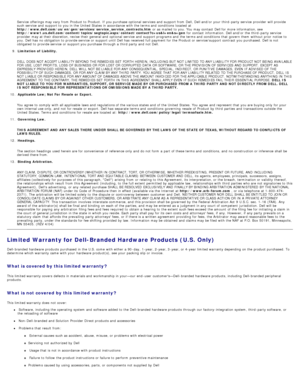 Page 15Service  offerings may vary from  Product to  Product.  If  you purchase optional  services and  support from  Dell,  Dell and/or  your  third -party service  provider  will provide
such service  and  support to  you in the United  States  in accordance with the terms and  conditions  located  at
http://www.dell.com/us/en/gen/services/service_service_contracts.htm  or as mailed  to  you.  You  may contact  Dell for more  information, see...