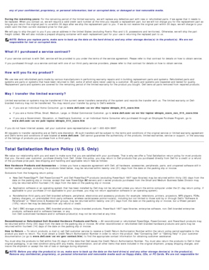 Page 17any  of  your confidential, proprietary, or  personal  information; lost or  corrupted data; or  damaged or  lost removable  media.
During the remaining  years: For  the remaining period of the limited warranty,  we will replace any defective part with new or refurbished parts,  if we agree  that  it  needs to
be replaced. When  you contact  us,  we will require a  valid  credit  card  number at the time you request a  replacement part, but we will not charge you for the replacement part as
long as you...