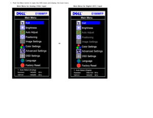 Page 151.  Push the Menu button to  open the OSD menu  and  display  the main menu.
Main  Menu for  Analog (VGA)  Input  Main  Menu for  Digital  (DVI) Input
or
 