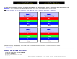 Page 232:  Analog Input
Cannot Display This Video Mode
Optimum  Resolution 1440  x900 60Hz  
or
  3:Digital Input
Cannot Display This Video Mode
Optimum  Resolution 1440  x900 60Hz
 
This means that  the monitor cannot synchronize with the signal  that  it  is receiving from  the computer. Either the signal  is too  high or too  low  for the monitor to  use.   See
Specifications
 for the Horizontal  and  Vertical  frequency ranges addressable  by this monitor.  Recommended  mode is 1440 X  900 @ 60Hz.
NOTE: The...