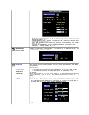 Page 15 
l Blue Preset is selected to obtain a bluish tint. This color setting is used for text based applications (spreadsheets, 
programming, text editors, etc.).   
l Red Preset is selected to obtain a reddish tint. This color setting is used for color - intensive applications (photograph 
image editing, multimedia, movies, etc.).   
l Normal Preset is selected to obtain the default (factory) color settings.   This setting is also the  “ sRGB ”   standard 
default color space.    
l User Preset: Use the plus...